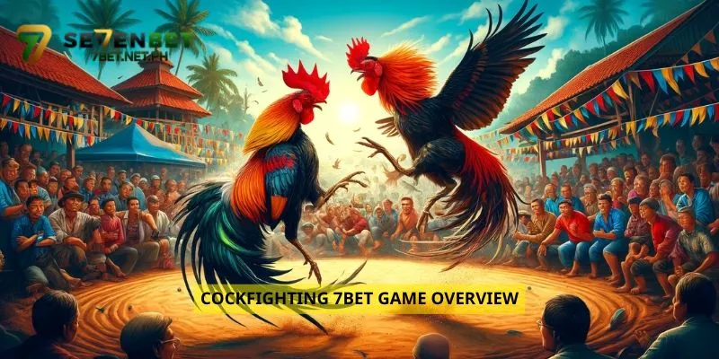 Cockfighting 7Bet Game Overview