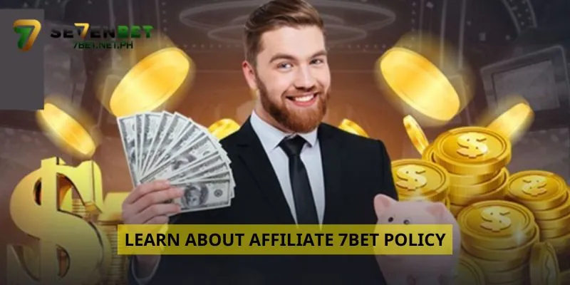 Learn about Affiliate 7Bet policy